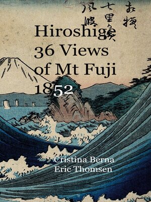 cover image of Hiroshige 36 Views of Mt Fuji 1852